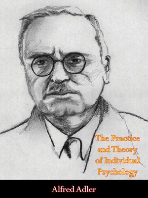 cover image of The Practice and Theory of Individual Psychology